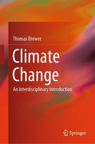 Climate Change: An Interdisciplinary Introduction. 2023 ed.
