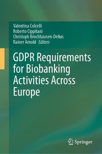GDPR Requirements for Biobanking Activities Across Europe.
