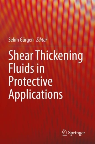 Shear Thickening Fluids in Protective Applications.
