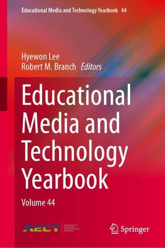 Educational Media and Technology Yearbook: Volume 44. 2023 ed.