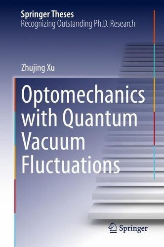 Optomechanics with Quantum Vacuum Fluctuations. 2024 ed.