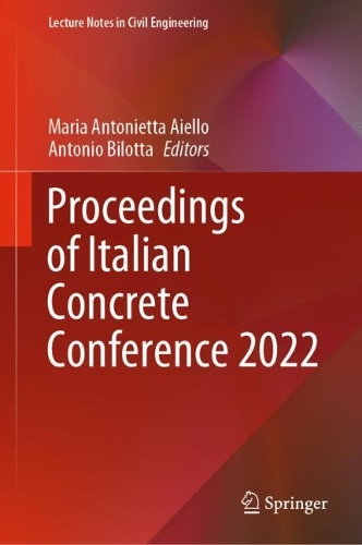 Proceedings of Italian Concrete Conference 2022. 2024 ed.