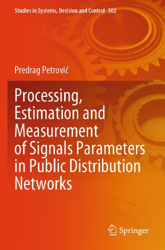 Processing, Estimation and Measurement of Signals Parameters in Public Distribution Networks. 2024 ed.