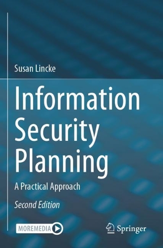 Information Security Planning: A Practical Approach. Second Edition 2024