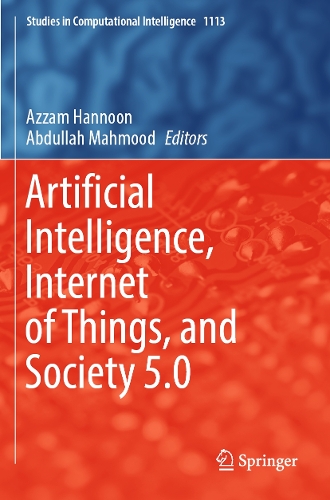 Artificial Intelligence, Internet of Things, and Society 5.0.