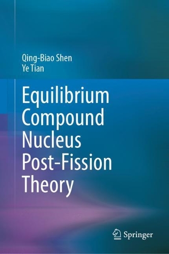 Equilibrium Compound Nucleus Post-Fission Theory. 2023 ed.