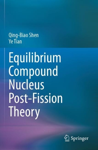 Equilibrium Compound Nucleus Post-Fission Theory.