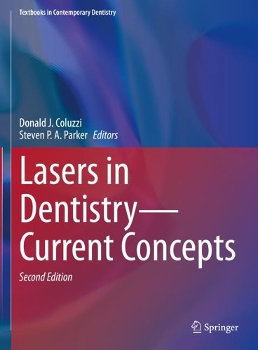 Lasers in Dentistry-Current Concepts. Second Edition 2023