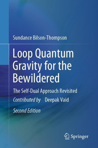 Loop Quantum Gravity for the Bewildered: The Self-Dual Approach Revisited. Second Edition 2024