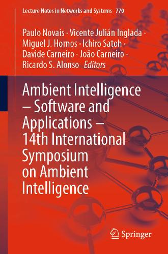 Ambient Intelligence - Software and Applications - 14th International Symposium on Ambient Intelligence. 1st ed. 2023
