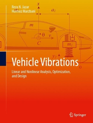 Vehicle Vibrations: Linear and Nonlinear Analysis, Optimization, and Design. 2024 ed.