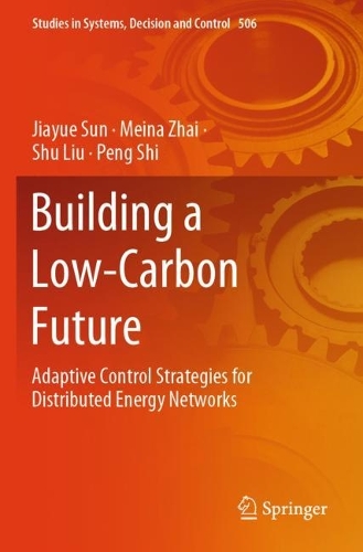 Building a Low-Carbon Future: Adaptive Control Strategies for Distributed Energy Networks.