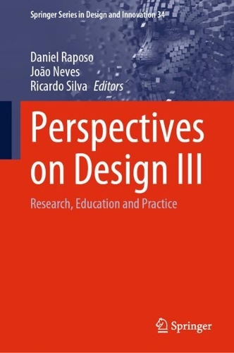 Perspectives on Design III: Research, Education and Practice. 2024 ed.