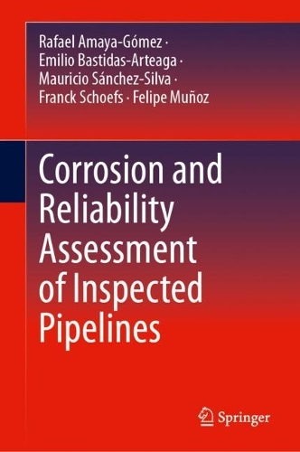 Corrosion and Reliability Assessment of Inspected Pipelines. 2024 ed.