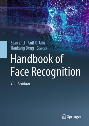 Handbook of Face Recognition. Third Edition 2024