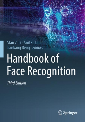 Handbook of Face Recognition. Third Edition 2024