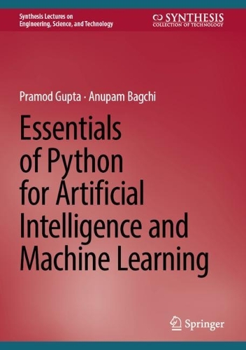 Essentials of Python for Artificial Intelligence and Machine Learning. 2024 ed.