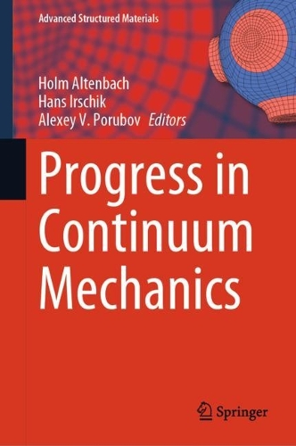 Progress in Continuum Mechanics. 2023 ed.