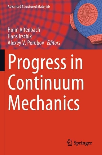 Progress in Continuum Mechanics. 2023 ed.