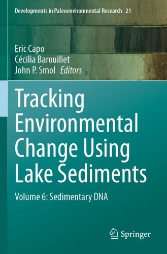 Tracking Environmental Change Using Lake Sediments: Volume 6: Sedimentary DNA.