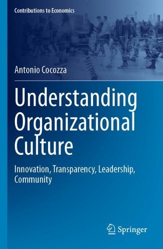 Understanding Organizational Culture: Innovation, Transparency, Leadership, Community.