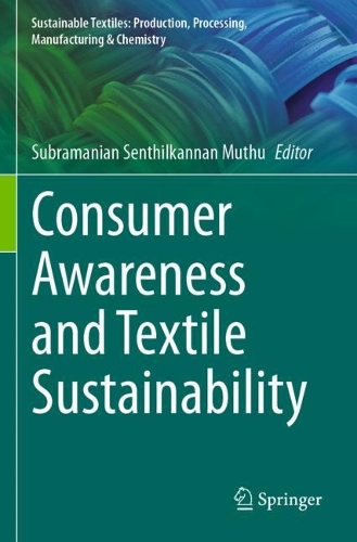 Consumer Awareness and Textile Sustainability.