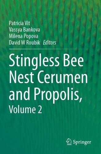 Stingless Bee Nest Cerumen and Propolis, Volume 2.