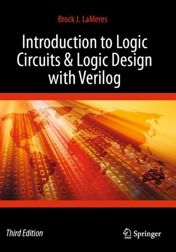 Introduction to Logic Circuits & Logic Design with Verilog. Third Edition 2024