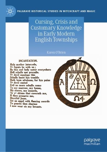 Cursing, Crisis and Customary Knowledge in Early Modern English Townships.