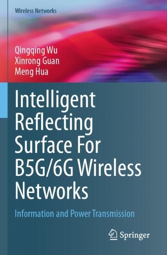 Intelligent Reflecting Surface For B5G/6G Wireless Networks: Information and Power Transmission.