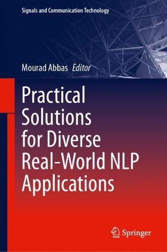 Practical Solutions for Diverse Real-World NLP Applications. 2024 ed.