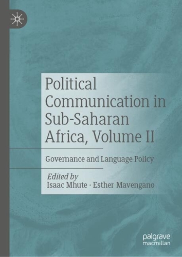 Political Communication in Sub-Saharan Africa. Volume II