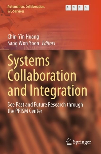 Systems Collaboration and Integration: See Past and Future Research through the PRISM Center.