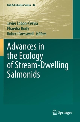 Advances in the Ecology of Stream-Dwelling Salmonids.
