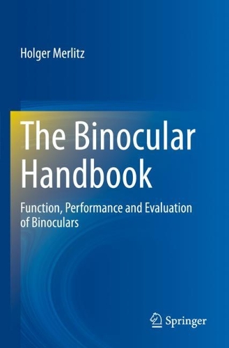 The Binocular Handbook: Function, Performance and Evaluation of Binoculars.