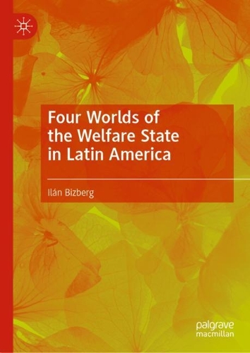 Four Worlds of the Welfare State in Latin America.