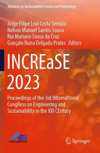 INCREaSE 2023: Proceedings of the 3rd INternational CongRess on Engineering and Sustainability in the XXI CEntury.