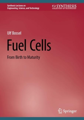 Fuel Cells: From Birth to Maturity. 2024 ed.