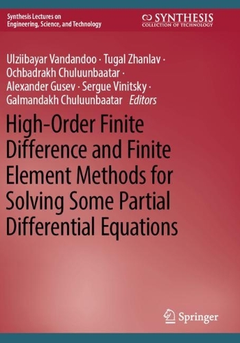 High-Order Finite Difference and Finite Element Methods for Solving Some Partial Differential Equations.