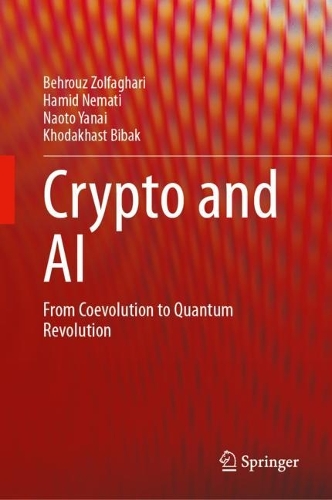 Crypto and AI: From Coevolution to Quantum Revolution. 2023 ed.
