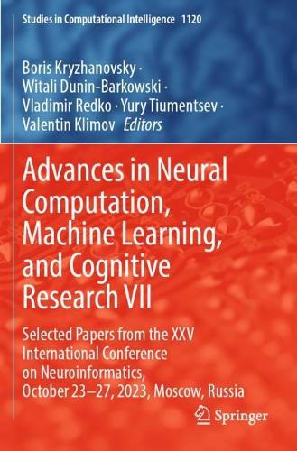 Advances in Neural Computation, Machine Learning, and Cognitive Research VII: Selected Papers from the XXV International Conference on Neuroinformatics, October 23-27, 2023, Moscow, Russia.