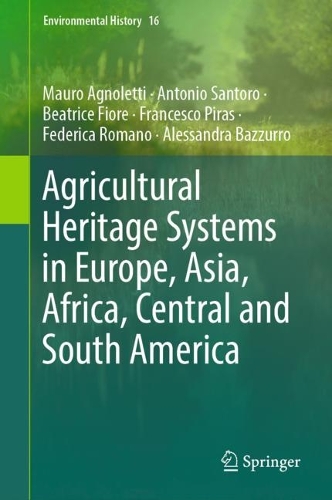 Agricultural Heritage Systems in Europe, Asia, Africa, Central and South America. 2023 ed.