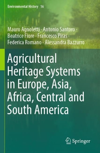 Agricultural Heritage Systems in Europe, Asia, Africa, Central and South America.
