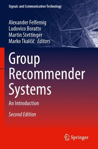 Group Recommender Systems: An Introduction. Second Edition 2024
