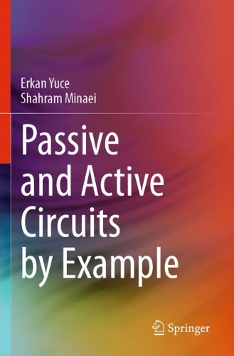 Passive and Active Circuits by Example.