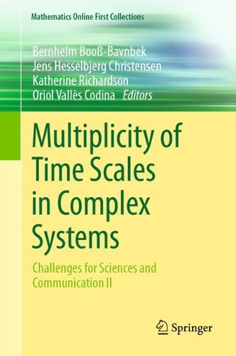 Multiplicity of Time Scales in Complex Systems: Challenges for Sciences and Communication II. 2024 ed.