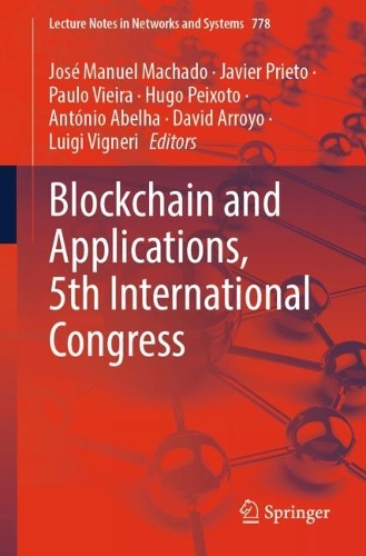 Blockchain and Applications, 5th International Congress. 1st ed. 2023