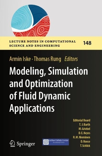 Modeling, Simulation and Optimization of Fluid Dynamic Applications.