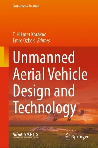 Unmanned Aerial Vehicle Design and Technology. 2024 ed.