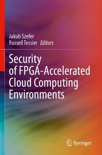 Security of FPGA-Accelerated Cloud Computing Environments.